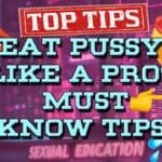 How To Eat Pussy Like A Sex God: Unleash Your Inner Pleasure Maestro