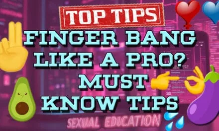 How To Finger Bang A Girl: The Promiscuous Guide For The Curious Gentlemen