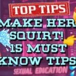 How To Make a Girl Squirt: Promiscuous Guide For The Curious Soul