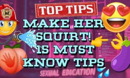 How To Make a Girl Squirt: Promiscuous Guide For The Curious Soul