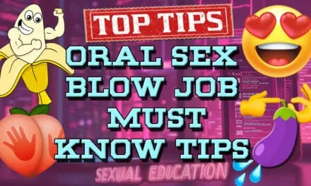 How To Give Him the Best Blow Job