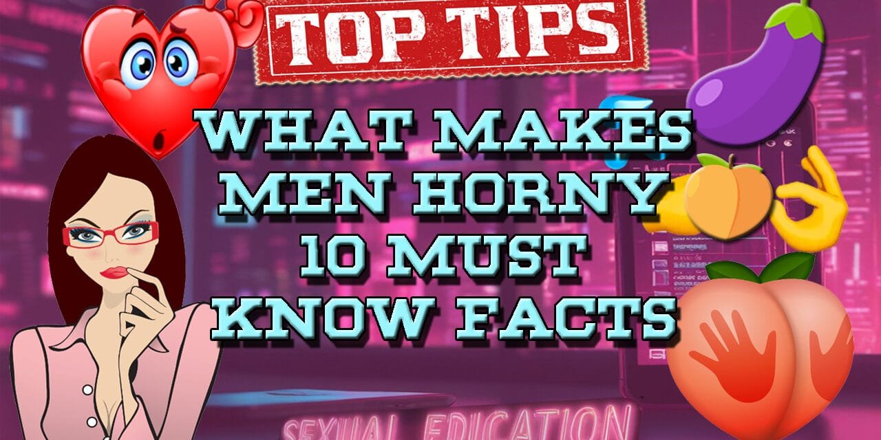 How To Make A Guy Horny