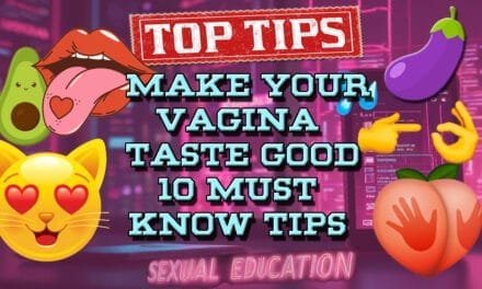 How to Make Your Vagina Taste Good