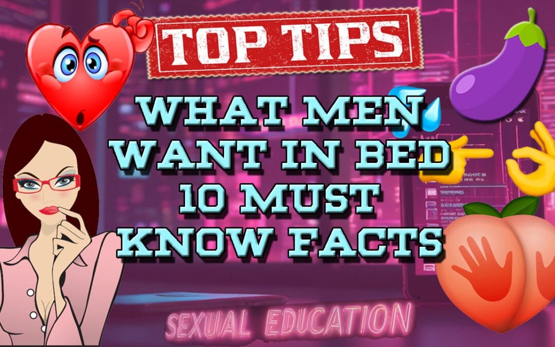 What Men REALLY Want In Bed | 15 Tips to Bedroom Bliss 🛌