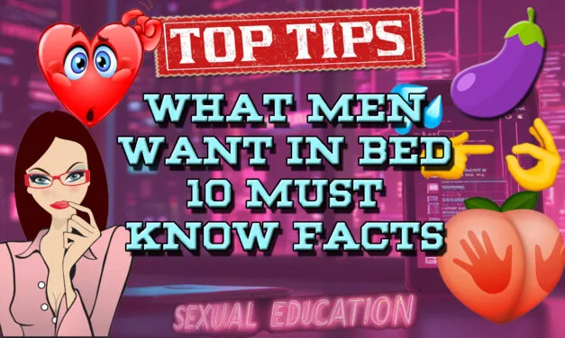 What Men REALLY Want In Bed | 15 Tips to Bedroom Bliss 🛌