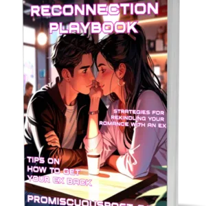 The Reconnection Playbook: Strategies for Rekindling Your Romance with an Ex